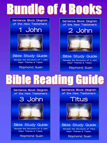 Bible Reading Guides:  Block Sentence Diagram - 1 John, 2 John, 3 John, Titus - Bible Study Guide - Themes & Structure: New Testament Books