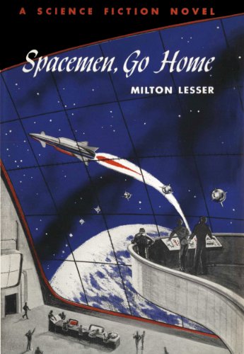 Spacemen, Go Home (Winston Science Fiction Book 37)