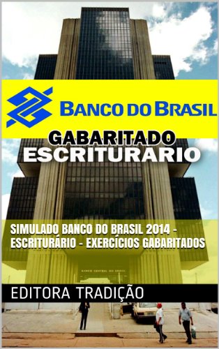 Simulado Banco do Brasil 2014 - EscriturÃ¡rio - ExercÃ­cios Gabaritados (Portuguese Edition)