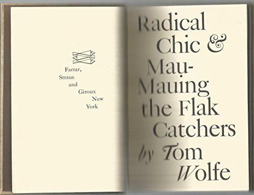 Radical Chic & Mau-Mauing the Flak Catchers