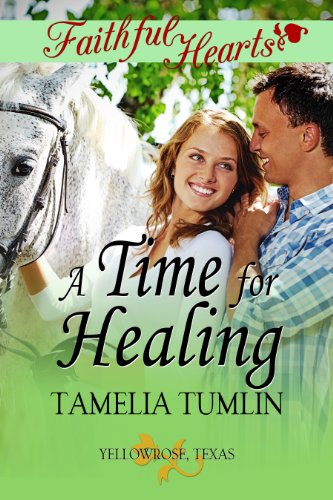 A Time For Healing (Faithful Hearts Collection)