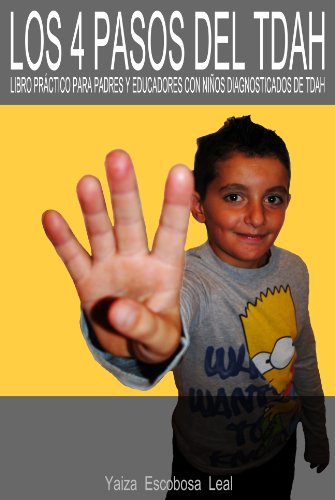 LOS 4 PASOS DEL TDAH (Spanish Edition)