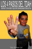 LOS 4 PASOS DEL TDAH (Spanish Edition)