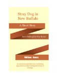 Stray Dog in New Buffalo (Finding the Way Home Book 2)