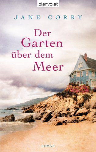 Der Garten über dem Meer: Roman (German Edition)