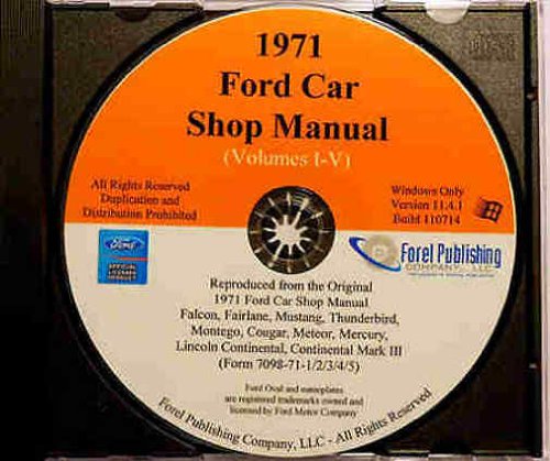 1971 FORD, MERCURY, LINCOLN REPAIR SHOP & SERVICE MANUAL CD - Comet, Meteor, Maverick, Torino, Mustang, Thunderbird, Montego, Cougar, Continental, Mark III 71