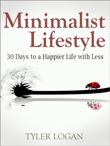 Minimalist Lifestyle: 30 Days to Minimalist Living and a Happier Life with Less (Happy, Simple, Living Book 1)