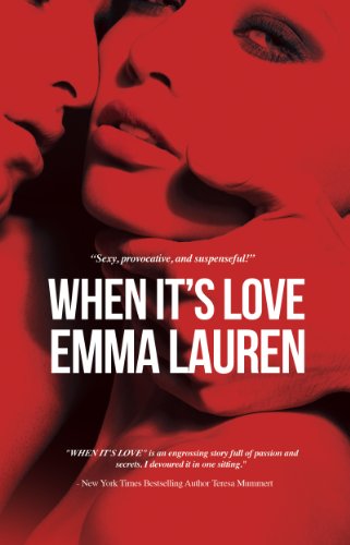 When It's Love: A New Adult Erotic Romance