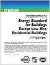 ASHRAE 90.1-2013 (I-P),Energy Standard for Buildings Except Low-Rise Residential Buildings