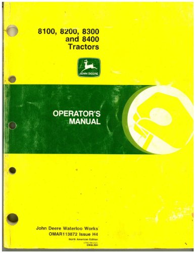 John Deere 8100 8200 8300 8400 Tractor Operators Manual OMAR113872 H4