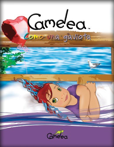 Libro en EspaÃ±ol para niÃ±os: Camelea como una gaviota (Spanish Edition)