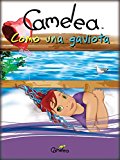 Libro en EspaÃ±ol para niÃ±os: Camelea como una gaviota (Spanish Edition)