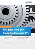 First Steps in SAP Production Processes  (PP)
