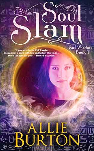Soul Slam: Soul Warriors Book 1