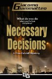 Necessary Decisions, A Gino Cataldi Mystery