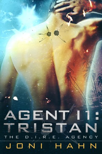 Agent I1: Tristan (DIRE Agency Series Bk #1) (The D.I.R.E. Agency)