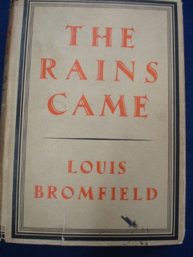 The Rains Came by Louis Bromfield