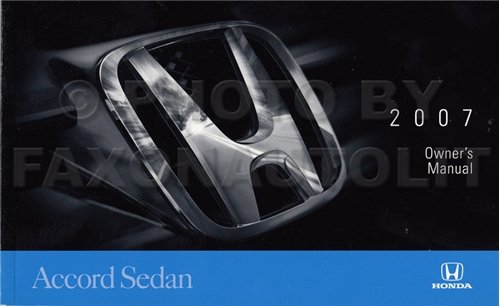 2007 Honda Accord Sedan Owner's Manual Original 4 Door