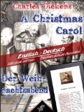 A Christmas Carol - Der Weihnachtsabend: Bilingual parallel text - Zweisprachige Ausgabe: English - German / Englisch - Deutsch (Dual Language Easy Reader 7) (German Edition)