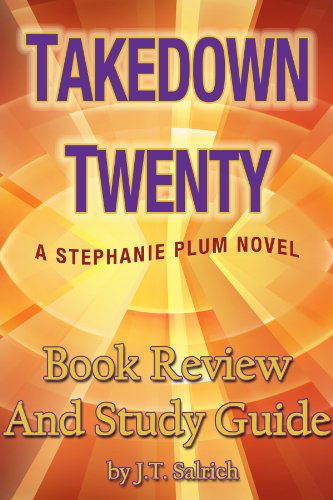 Takedown Twenty : A Stephanie Plum Novel - Book Review and Study Guide