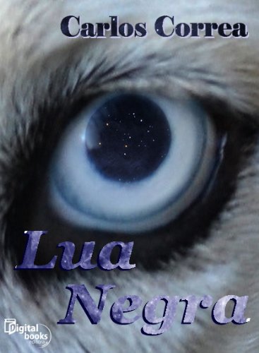 Lua Negra (Portuguese Edition)