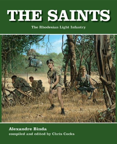 The Saints: The Rhodesian Light Infantry