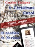 A Christmas Carol - El cÃ¡ntico de Navidad: Bilingual parallel text - Textos bilingÃ¼es en paralelo: English - Spanish / InglÃ©s - EspaÃ±ol (Dual Language Easy Reader nÂº 9) (Spanish Edition)