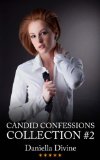 Candid Confessions Collection #2