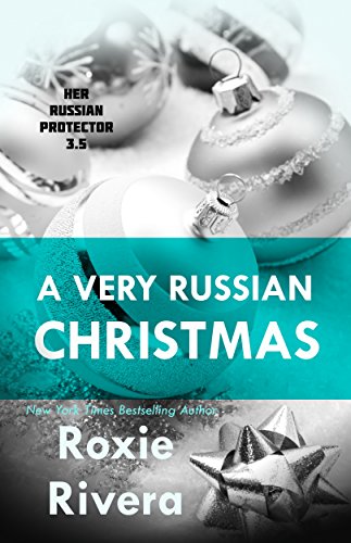 Book Cover A Very Russian Christmas (Her Russian Protector 3.5)