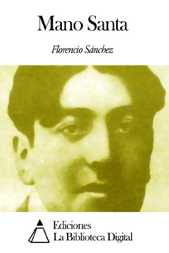 Mano Santa (Spanish Edition)