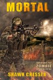 Mortal (Surviving the Zombie Apocalypse Book 6)