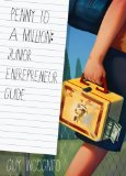 Penny to a Million: Junior Entrepreneur Guide