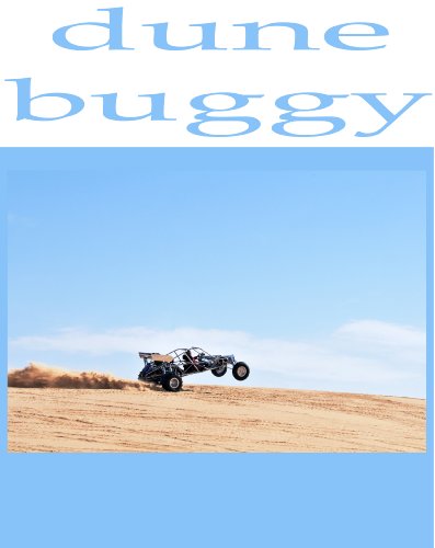 Dune Buggy: Pictures and Fun Facts