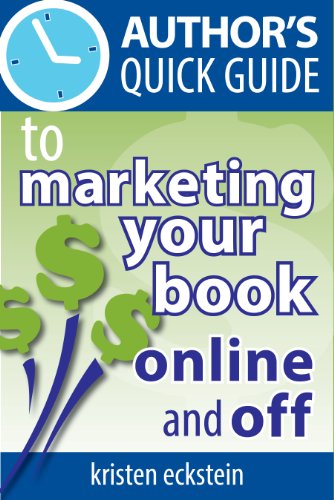 Author's Quick Guide to Marketing Your Book Online and Off
