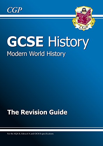 GCSE History, Modern World History Revision Guide