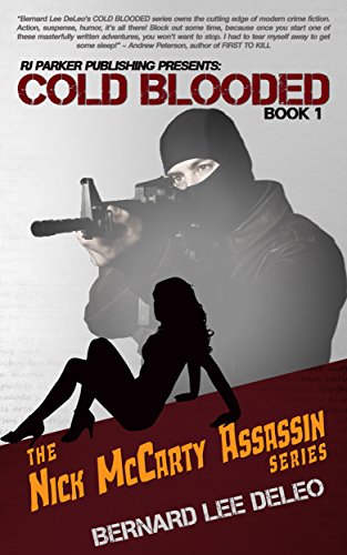 Cold Blooded I (Nick McCarty Assassin Series Book 1)