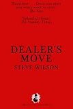Dealer's Move (The Dealer Trilogy Book 1)
