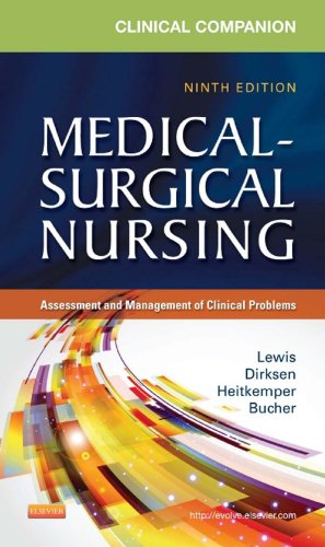 Clinical Companion to Medical-Surgical Nursing (Lewis, Clinical Companion to Medical-Surgical Nursing: Assessment and Management of C)