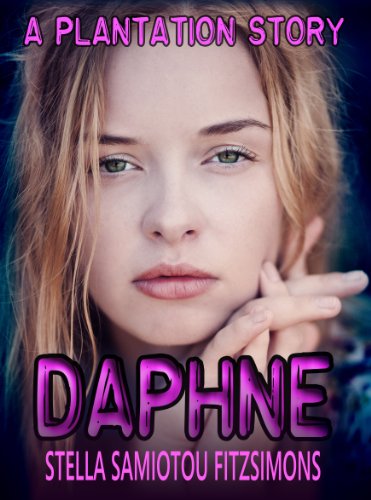 Daphne: A Plantation Story (The Plantation)
