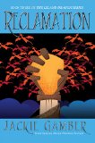 Reclamation (Leland Dragon Series Book 3)