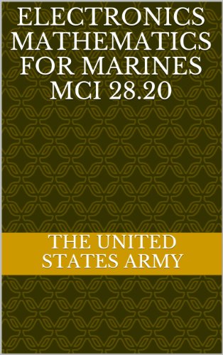 ELECTRONICS MATHEMATICS FOR MARINES MCI 28.20