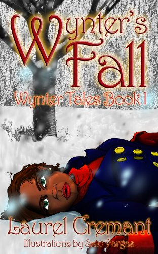 Wynter's Fall (A Modern Fairy Tale) (Wynter Tales Book 1)