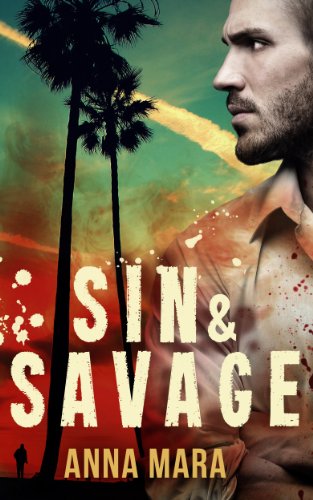 Sin & Savage: A Romantic Suspense Novel