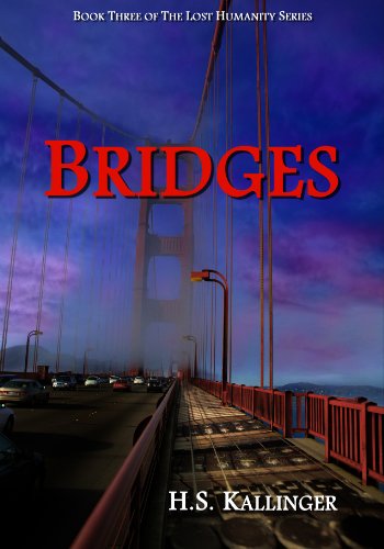Bridges (Lost Humanity Book 3)
