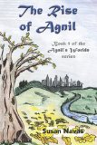 The Rise of Agnil (Agnil's Worlds Book 1)