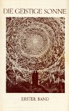 Die geistige Sonne - Band 1 (German Edition)