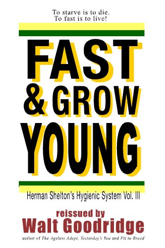 Fast & Grow Young (Yesterday's You Book 4)