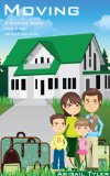 Children's Book About Moving:  A Kids Picture Book About Moving with Photos and Fun Facts