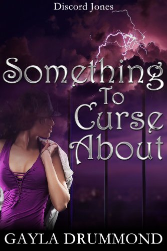 Something to Curse About (Discord Jones Urban Fantasy Series Book 2)
