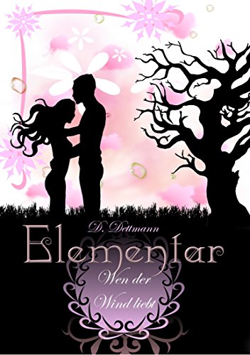 Wen der Wind liebt (ELEMENTAR 1) (German Edition)